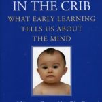 The Scientist in the Crib: What Early Learning Tells Us About the Mind